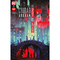 CIUDAD ARKHAM: EL ORDEN DEL MUNDO