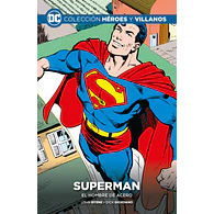 Colección Héroes y Villanos Vol.42 - Superman: El hombre de acero