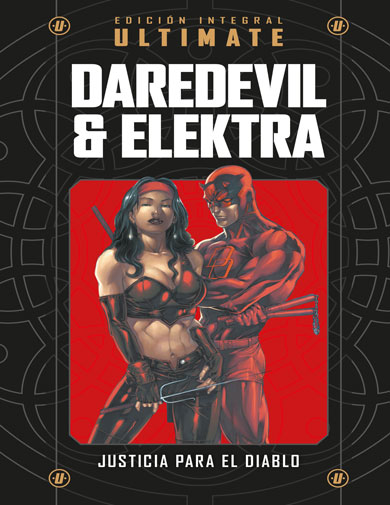 MARVEL ULTIMATE VOL. 13 - Ultimate Daredevil & Elektra: Justicia para el Diablo