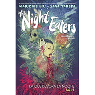THE NIGHT EATERS (DEVORADORES DE NOCHES) #1: LA QUE DEVORA LA NOCHE