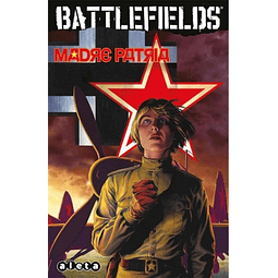 BATTLEFIELDS #06: MADRE PATRIA