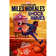 Marvel Scholastic. Miles Morales: Shock Waves
