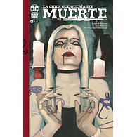 LA CHICA QUE QUERÍA SER MUERTE