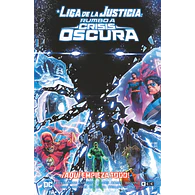LIGA DE LA JUSTICIA: RUMBO A CRISIS OSCURA