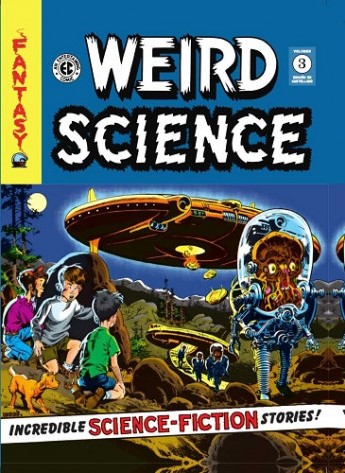 Weird Science #03: The EC Archives