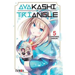 AYAKASHI TRIANGLE #05