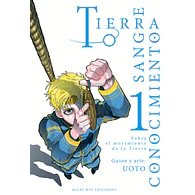 TIERRA, SANGRE, CONOCIMIENTO: SOBRE EL MOVIMIENTO DE LA TIERRA #01 (de 6)