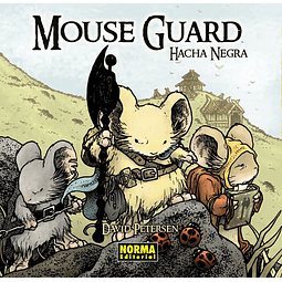 MOUSE GUARD #03: HACHA NEGRA