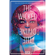 THE WICKED + THE DIVINE #01: EL ACTO FÁUSTICO