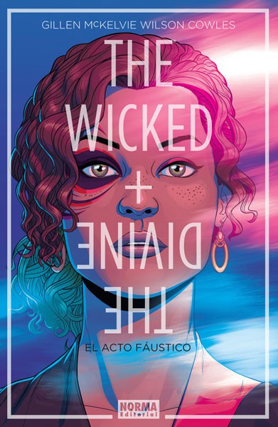 THE WICKED + THE DIVINE #01: EL ACTO FÁUSTICO