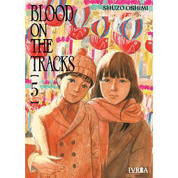 BLOOD ON THE TRACKS #05