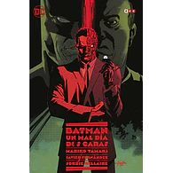 Batman: Un mal día - Dos Caras