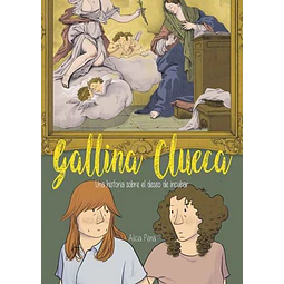 GALLINA CLUECA: UNA HISTORIA SOBRE EL DESEO DE INCUBAR
