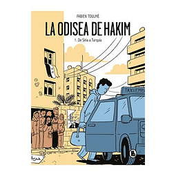 LA ODISEA DE HAKIM #01: DE SIRIA A TURQUÍA