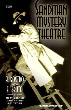 Sandman Mystery Theatre #02 (de 16): El Rostro y el Bruto