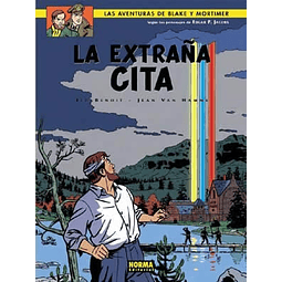 LAS AVENTURAS DE BLAKE Y MORTIMER #15: LA EXTRAÑA CITA.