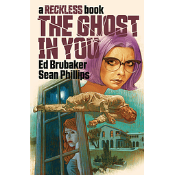The Ghost In You A Reckless Book HC