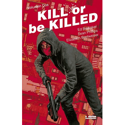 Kill or be Killed #2