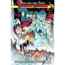 Heroes Return. Thor #3: Balada de Hielo y Fuego