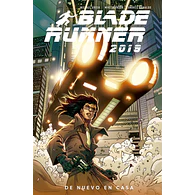 BLADE RUNNER 2019 #03: DE NUEVO EN CASA