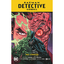 Batman: Detective Comics vol. 13 – Mal corazón (Batman Saga – El Año del Villano Parte 5)