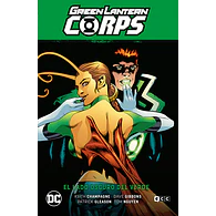 Green Lantern Corps vol. 03: El lado oscuro del verde (GL Saga - La guerra de los Sinestro Corps 2)