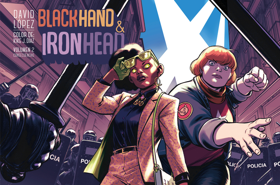 BLACKHAND & IRONHEAD #02: Consecuencias