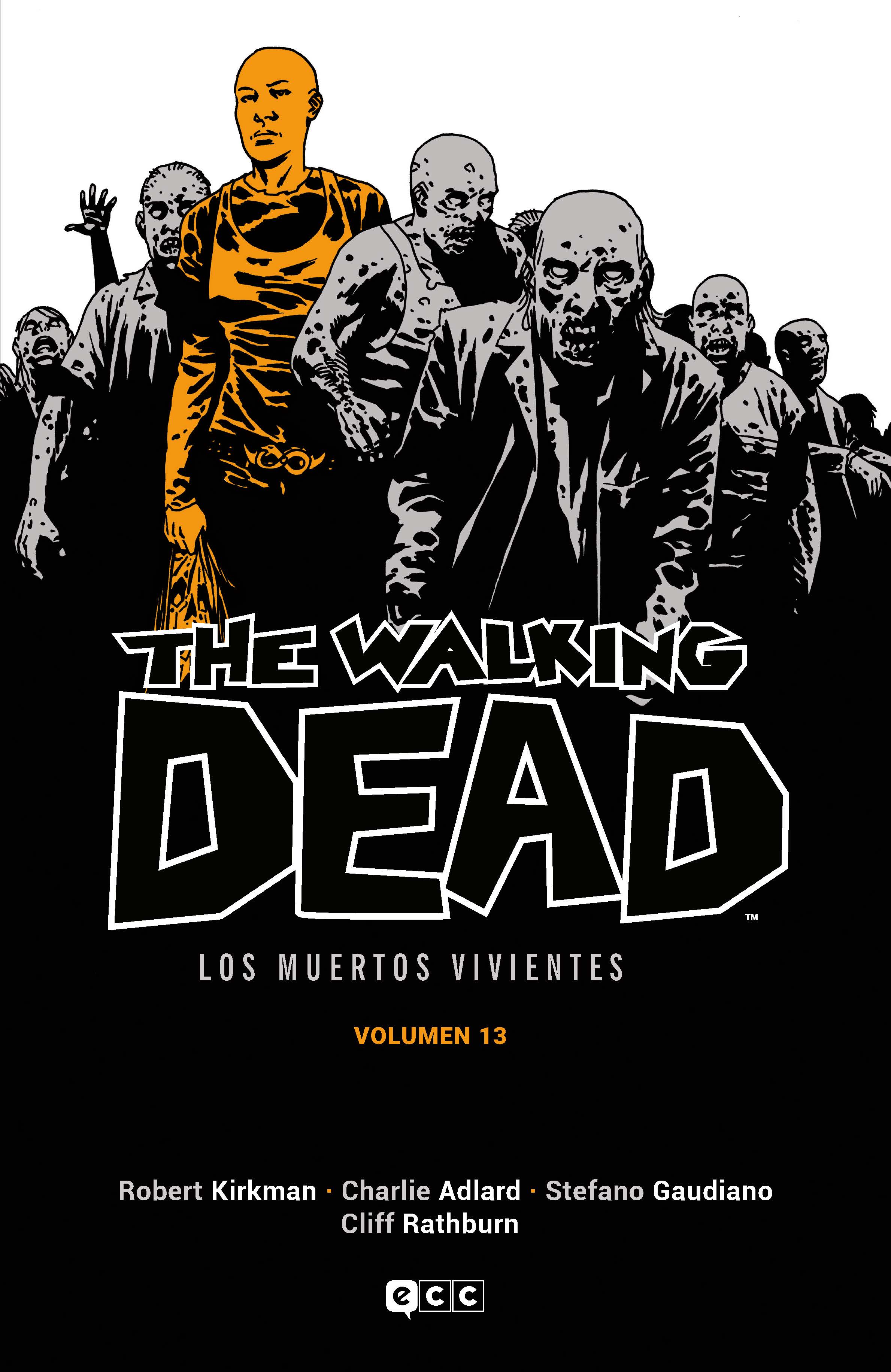 The Walking Dead Vol. 13 de 16 (Los muertos vivientes)