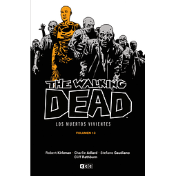 The Walking Dead (Los muertos vivientes) Vol.13 de 16