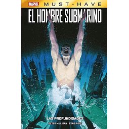 Marvel Must-Have. El Hombre Submarino: Las Profundidades