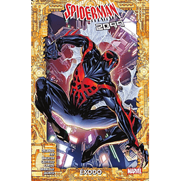 100% MARVEL. SPIDERMAN 2099 Éxodo