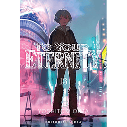 TO YOUR ETERNITY #13