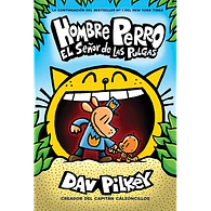 Hombre Perro #05: El Señor de las Pulgas (VENTA A EXCLUSIVA A COLEGIOS)