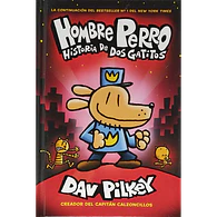 Hombre Perro #03: Historia de Dos Gatitos (VENTA A EXCLUSIVA A COLEGIOS)