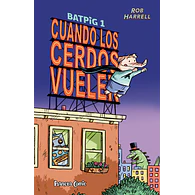 Batpig #01: Cuando los cerdos vuelen