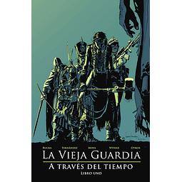 LA VIEJA GUARDIA: A TRAVÉS DEL TIEMPO #01