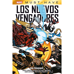 Marvel Must-Have. Los Nuevos Vengadores 12: Sin poderes