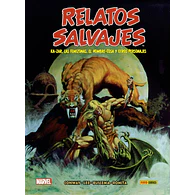 Biblioteca Relatos Salvajes #1 (de 2) Ka-Zar, Las Femizonas, El Hombre-Cosa y otros personajes