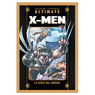 MARVEL ULTIMATE VOL.02 - Ultimate X-Men: La Gente del Mañana 