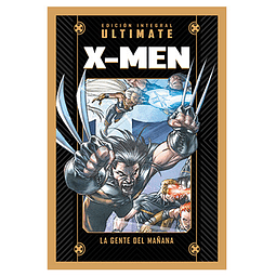 MARVEL ULTIMATE VOL.02 - Ultimate X-Men: La Gente del Mañana 