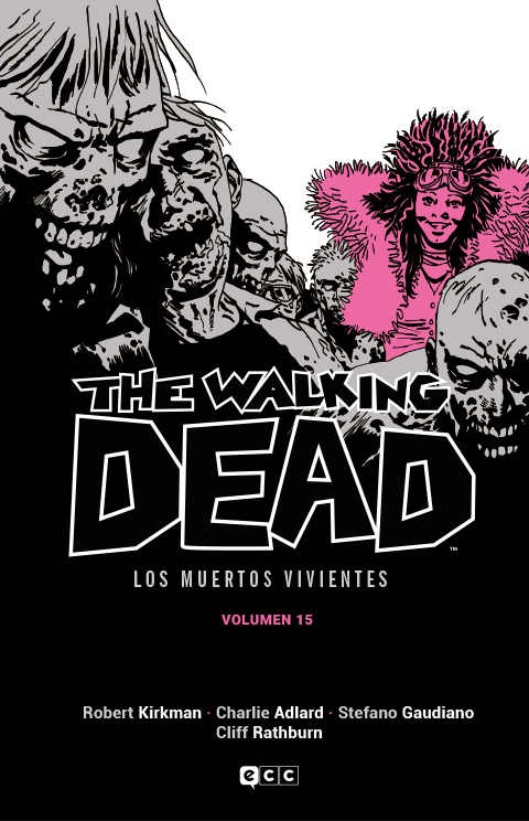 The Walking Dead Vol. 15 de 16 (Los muertos vivientes)