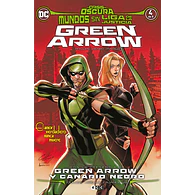 Mundos sin Liga de la Justicia: Green Arrow