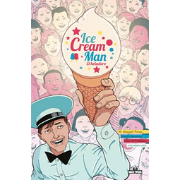 ICE CREAM MAN: EL HELADERO #01