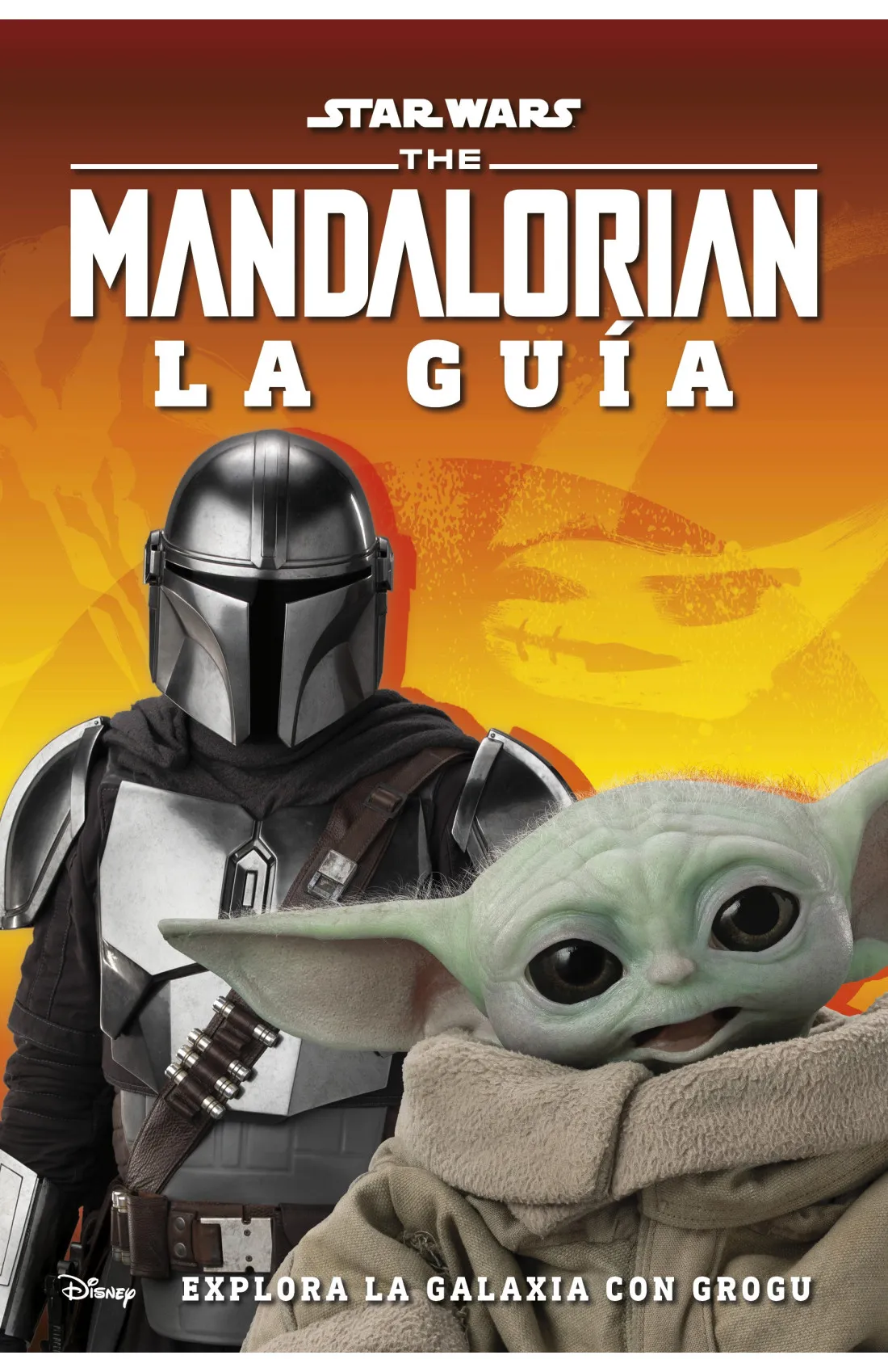 Star Wars - The Mandalorian: La Guía