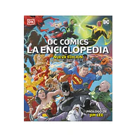 DC COMICS. La Enciclopedia (nueva edición)