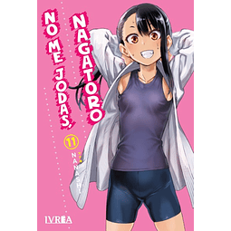 NO ME JODAS, NAGATORO #11