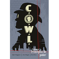 C.O.W.L. #1: PRINCIPIOS DE PODER