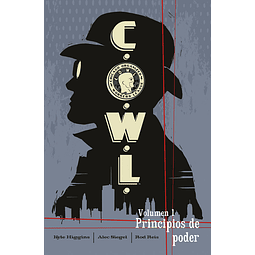 C.O.W.L. #1: PRINCIPIOS DE PODER