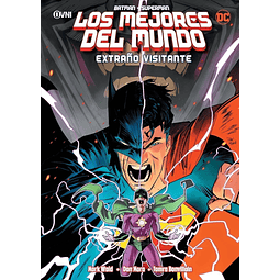 BATMAN/SUPERMAN: LOS MEJORES DEL MUNDO VOL. 2: EXTRAÑO VISITANTE