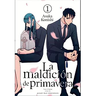 LA MALDICIÓN DE PRIMAVERA #01 y 02
